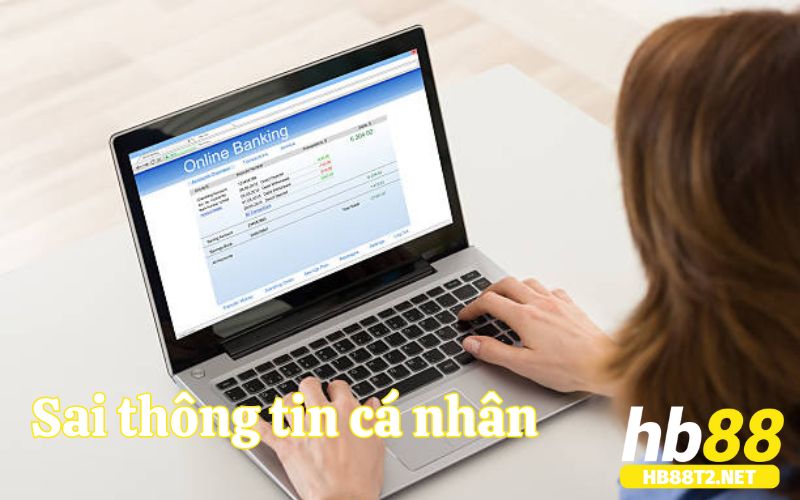 Sự cố nhập sai thông tin giao dịch